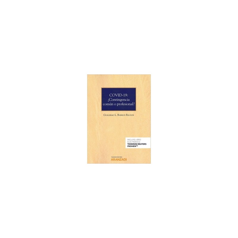 Covid-19: ¿Contingencia Común o Profesional? (Papel + Ebook)