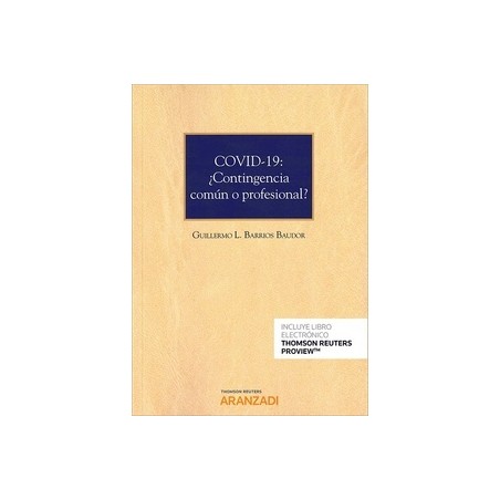 Covid-19: ¿Contingencia Común o Profesional? (Papel + Ebook)