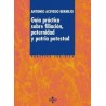 Guía Práctica sobre Filiación, Paternidad y Patria Potestad