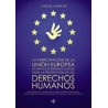 La Participación de la Unión Europea en Tratados Internacionales para la Protección de los Derechos Humanos