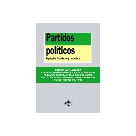 Partidos Políticos "Regulación, Financiación y Contabilidad"