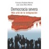 Democracia Severa "Más Alla de la Indignación"