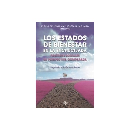 Los Estados de Bienestar en la Encrucijada "Políticas Sociales en Perspectiva Comparada"