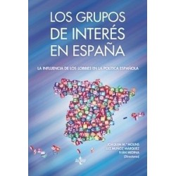 Los Grupos de Interés en España "La Influencia de los Lobbies en la Política Española"