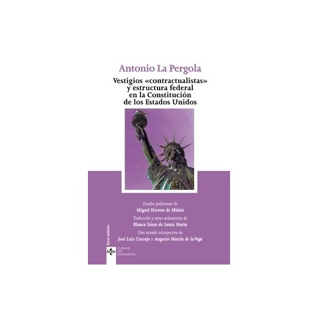Vestigios "Contractualistas" y Estructura Federal en la Constitución de los Estados Unidos
