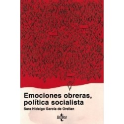 Emociones Obreras, Políticas Socialistas "Movimiento Obrero Vizcaíno (1886-1915)"