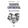 Filosofía Continental "Una guía ilustrada"