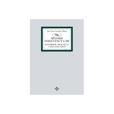 Spanish Insolvency Law "Handbook, Practical Cases And Tests"