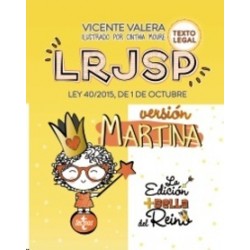 Lrjsp Versión Martina "Ley 40/2015 de 1 de Octubre Régimen Jurídico del Sector Publico. Texto Legal"