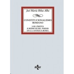 Constitucionalismo Romano "Los Límites Jurídicos del Poder en la Antigua Roma"