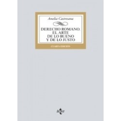 Derecho romano. El arte de lo bueno y de lo justo