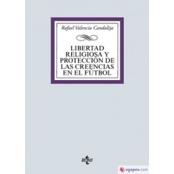 Libertad religiosa y protección de las creencias en el fútbol