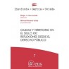 Ciudad y territorio en el siglo XXI: Reflexiones desde el derecho público