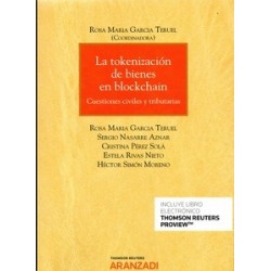 La Tokenización de Bienes en Blockchain (Papel + Ebook)