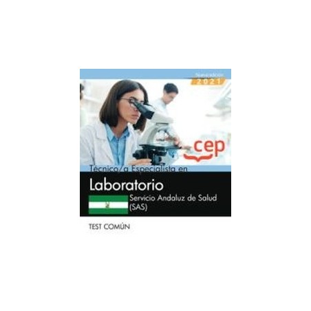 Técnico/a Especialista en Laboratorio. Servicio Andaluz de Salud (SAS). Test común