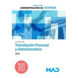 Tests Cuerpo de Tramitación Procesal y Administrativa (Turno Libre) "Edición 2021/2022...