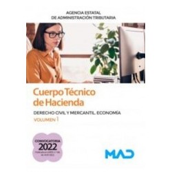 Cuerpo Técnico de Hacienda Vol.1 "Derecho Civil y Mercantil. Economía  (Agencia Estatal de...
