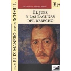 El juez y las lagunas del derecho