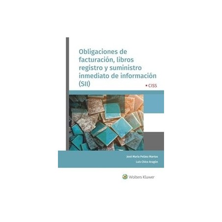 Obligaciones de facturación, libros de registro y suministro inmediato de información (SII)