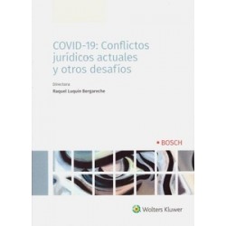 Covid-19: Conflictos Jurídicos Actuales y Otros Desafíos
