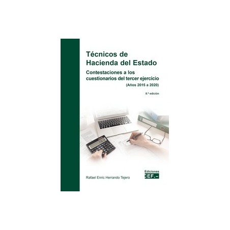 Técnicos de Hacienda del Estado "Contestaciones a los cuestionarios del tercer ejercicio (años 2015 a 2020)"