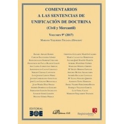 Comentarios a las Sentencias de Unificación de Doctrina. Civil y Mercantil. Volumen 9. 2017...