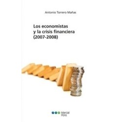 Los Economistas y la Crisis Financiera (2007-2008)