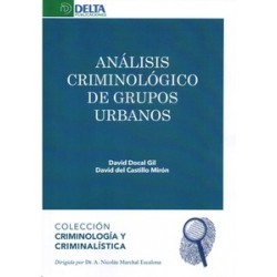 Análisis Criminológico de Grupos Urbanos