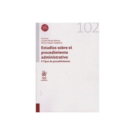 Estudios sobre el Procedimiento Administrativo "Ii Tipos de Procedimientos (Papel + Ebook)"
