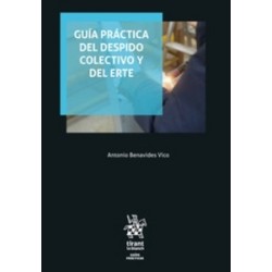 Guía Práctica del Despido Colectivo y del Erte (Papel + Ebook)