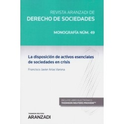 La Disposición de Activos Esenciales de Sociedades en Crisis (Papel + Ebook)