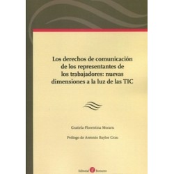 Derechos de Comunicación de los Representantes de los Trabajadores: Nuevas Dimensiones a la Luz...