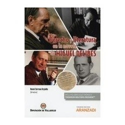 Derecho y Literatura en la Novela de Miguel Delibes