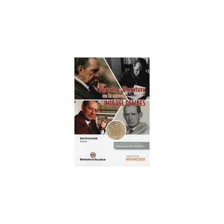 Derecho y Literatura en la Novela de Miguel Delibes