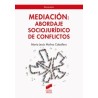 Mediación: abordaje sociojurídico de conflictos