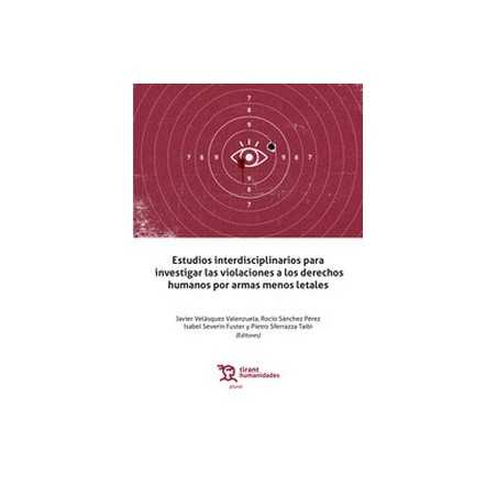 Estudios interdisciplinarios para investigar las violaciones a los derechos humanos por armas menos letales "Impresión Bajo Dem