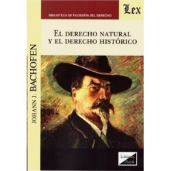 El Derecho Natural y el Derecho Histórico