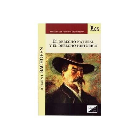 El Derecho Natural y el Derecho Histórico