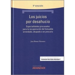 Los Juicios por desahucio "Especialidades procesales para la recuperación del inmueble arrendado,...