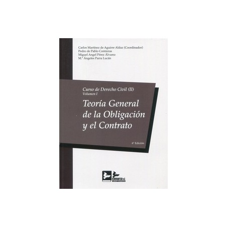 Curso de Derecho Civil "Tomo II - Volumen I: Teoría General de la Obligación y el Contrato"