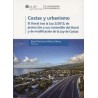 Costas y Urbanismo "El Litoral tras la Ley 2/2013, de Protección y Uso Sostenible del Litoral y de Modificac"