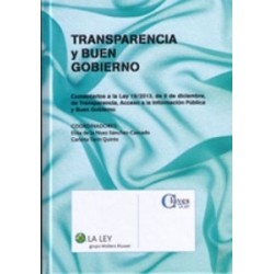 Transparencia y Buen Gobierno "Comentarios a la Ley 19/2013, de 9 de Diciembre, de Transparencia,...
