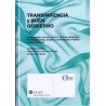 Transparencia y Buen Gobierno "Comentarios a la Ley 19/2013, de 9 de Diciembre, de Transparencia, Acceso a la Informaci"