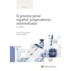 El Proceso Penal Español: Jurisprudencia Sistematizada