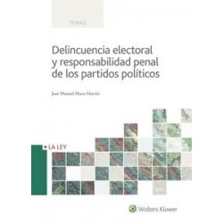 Delincuencia Electoral y Responsabilidad Penal de los Partidos Políticos
