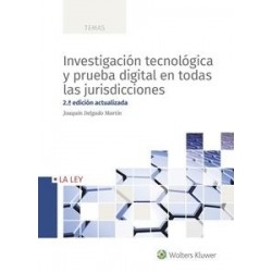 Investigación Tecnológica y Prueba Digital en Todas las Jurisdicciones