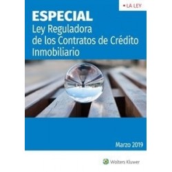 ESPECIAL Ley Reguladora de los Contratos de Crédito Inmobiliario "Formato Digital. Análisis...