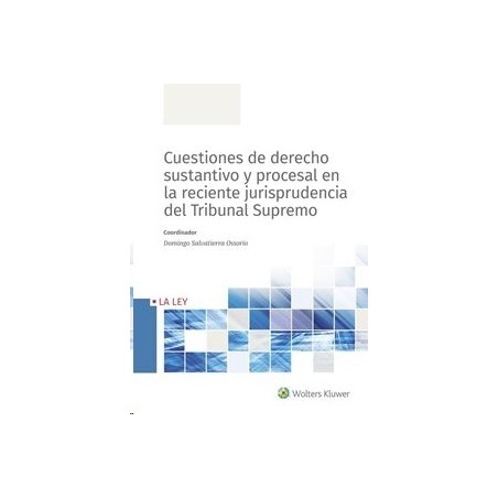 E-Book Cuestiones de Derecho Sustantivo y Procesal en la Reciente Jurisprudencia del Tribunal Supremo "Formato: Digital Smartec