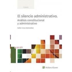 E-Book. el Silencio Administrativo. Análisis Constitucional y Administrativo "Formato: Digital...