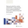 E-book. Manual práctico sobre eximentes y atenuantes de la responsabilidad criminal y determinación de la pena "Formato: Digita